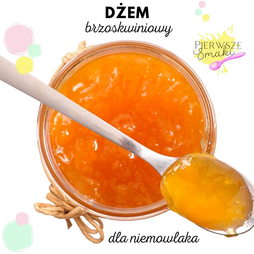 dzem brzoskwiniowy dla niemowlaka
